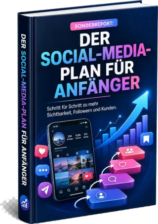 Report: Der Social-Media-Plan für Anfänger
