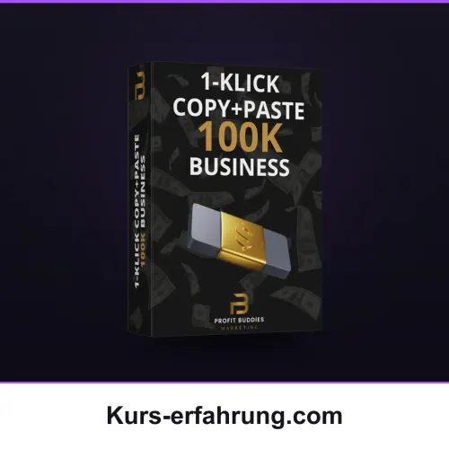 1-Klick Copy+Paste 100K Business: Meine ehrlichen Erfahrungen mit der Copy-Paste-Lösung