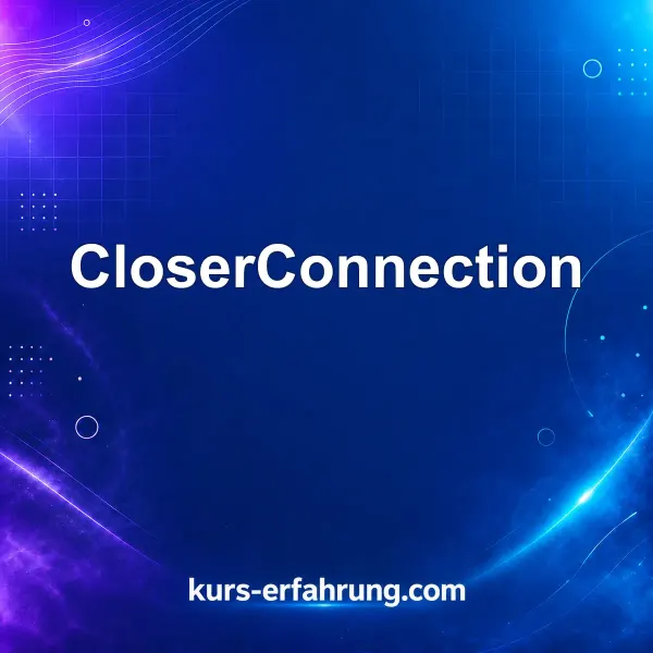 CloserConnection