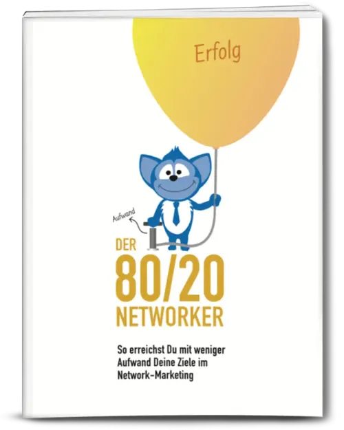 Der 80/20 Networker: Dein Weg zum Erfolg — überraschende Erfahrungen