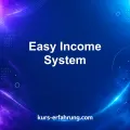Easy Income System