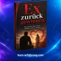 Ex zurück gewinnen – Dating-Ratgeber im Check