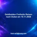 Geldhelden Freiheits Reisen nach Dubai am 10.11.2026 – 12.11.2026 Test