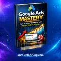 Google Ads Mastery