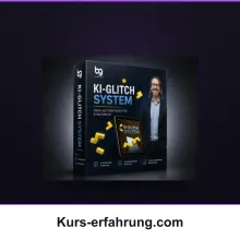 KI Glitch System (Bastian Gläser): Erfahrungen & Test