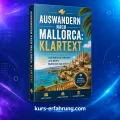 Auswandern nach Mallorca: Klartext