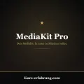 MediaKit Pro Erfahrungen: Mein ehrlicher Bericht