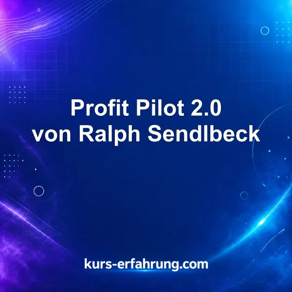 Profit Pilot 2.0 von Ralph Sendlbeck