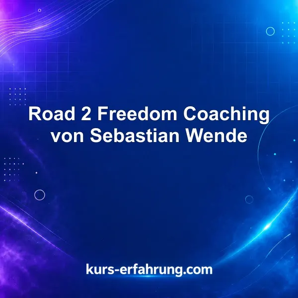 Road 2 Freedom Coaching von Sebastian Wende