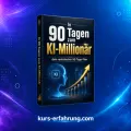 In 90 Tagen zum KI-Millionär