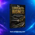 Das Luxusauto-Business