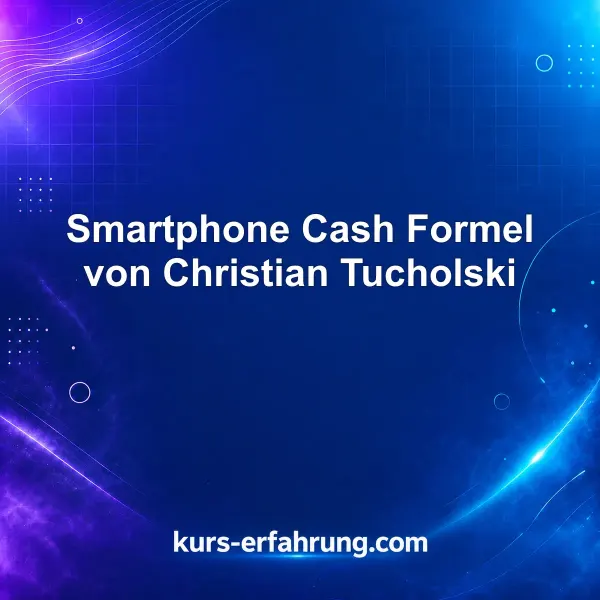 Smartphone Cash Formel von Christian Tucholski