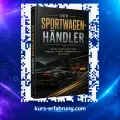 Der Sportwagen-Händler