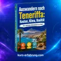 Auswandern nach Teneriffa: Kosten, Klima, Realität