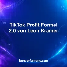 TikTok Profit Formel 2.0 von Leon Kramer