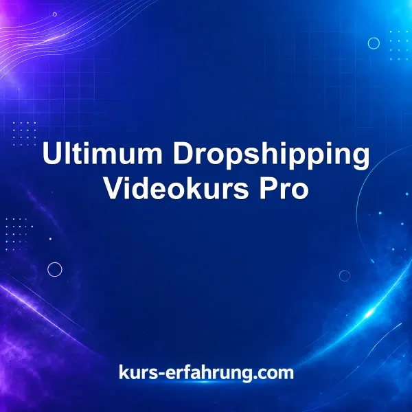 Ultimum Dropshipping Videokurs Pro