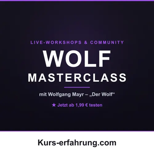 WOLF MASTERCLASS Erfahrungen: Mein ehrlicher Test (Wolfgang Mayr)
