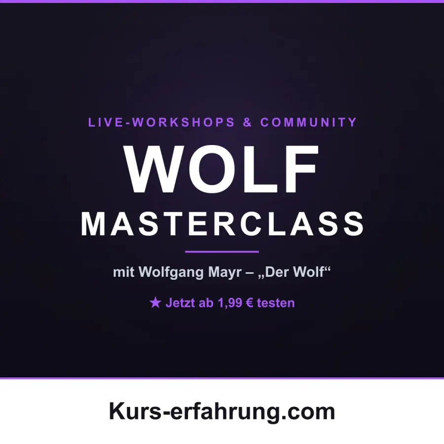WOLF MASTERCLASS Erfahrungen: Mein ehrlicher Test (Wolfgang Mayr)