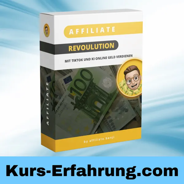 Affiliate Revolution – Mit TikTok und KI online Geld verdienen