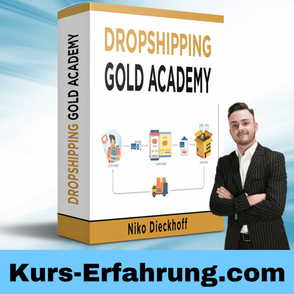 Dropshipping Gold Academy von Niko Dieckhoff