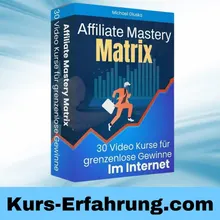 Affiliate Mastery Matrix von Michael Gluska