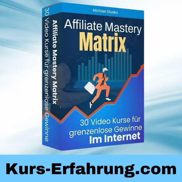 Affiliate Mastery Matrix von Michael Gluska