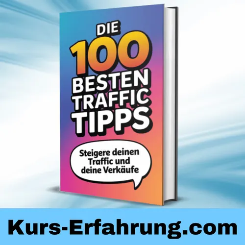 eBook: Die 100 besten Traffic Tipps – Test: Lohnt sich der Download?